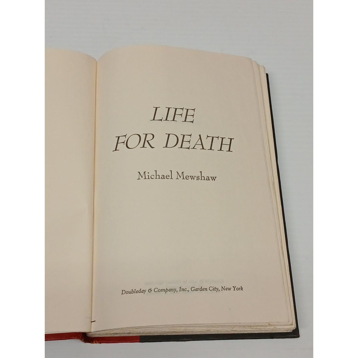Life OR Death Doubleday Book By Michael Mewshaw